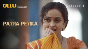 Patra Petika Episode 1