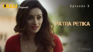 Patra Petika Episode 3