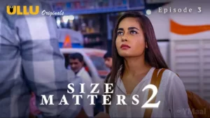 Size Matters 2 Episode 3