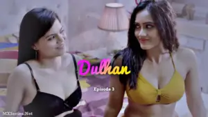 Dulhan Episode 3
